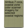 Nimbus-7 Czcs, Coastal Zone Color Scanner Imagery for Selected Coastal Regions by United States Government