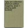 Rigby Pm Collection: Platinum Edition Magenta, Level 1: Playing [with Booklet] by Jenny Giles