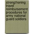 Strengthening Travel Reimbursement Procedures for Army National Guard Soldiers
