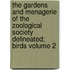 The Gardens and Menagerie of the Zoological Society Delineated; Birds Volume 2