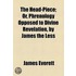 The Head-Piece; Or, Phrenology Opposed To Divine Revelation, By James The Less
