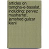 Articles On Tamgha-E-Basalat, Including: Pervez Musharraf, Jamshed Gulzar Kiani door Hephaestus Books