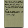 Außerschulische Kooperationen - Herausforderung der Bildungspolitik in Hamburg door Lilo Jene-Ackermann