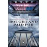 Bought and Paid for: The Hidden Relationship Between Wall Street and Washington door Charles Gasparino