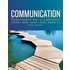 Communication: Principles for a Lifetime Plus New Mycommunicationlab with Etext