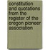 Constitution And Quotations From The Register Of The Oregon Pioneer Association