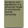 Dynamics and Equilibrium in a Structural Model of Commercial Aircraft Ownership by United States Government
