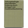 Haltungsbedingte Beschwerden: Linderung durch Einlagen und Muskelaufbautraining by Daniela Dr. Ohlendorf