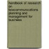 Handbook Of Research On Telecommunications Planning And Management For Business