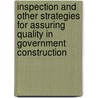 Inspection and Other Strategies for Assuring Quality in Government Construction door Subcommittee National Research Council