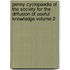 Penny Cyclopaedia of the Society for the Diffusion of Useful Knowledge Volume 2