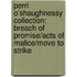 Perri O'Shaughnessy Collection: Breach of Promise/Acts of Malice/Move to Strike