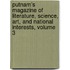 Putnam's Magazine of Literature, Science, Art, and National Interests, Volume 3