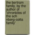 The Bertram Family, by the Author of 'Chronicles of the Sch Nberg-Cotta Family'