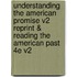 Understanding the American Promise V2 Reprint & Reading the American Past 4e V2