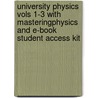 University Physics Vols 1-3 With Masteringphysics And E-Book Student Access Kit by Roger Freedeman