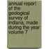 Annual Report of the Geological Survey of Indiana, Made During the Year Volume 7