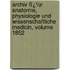 Archiv Fï¿½R Anatomie, Physiologie Und Wissenschaftliche Medicin, Volume 1852