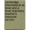 Cambridge International As Level And A Level Chemistry Teacher's Resource Cd-Rom door Roger Norris