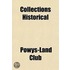 Collections Historical & Archaeological Relating to Montgomeryshire Volume 33-34