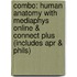 Combo: Human Anatomy with Mediaphys Online & Connect Plus (Includes Apr & Phils)