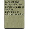 Connect Plus Economics One Semester Access Card for Principles of Microeconomics by Robert Frank