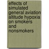 Effects of Simulated General Aviation Altitude Hypoxia on Smokers and Nonsmokers by United States Government