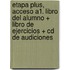 Etapa Plus, Acceso A1. Libro Del Alumno + Libro De Ejercicios + Cd De Audiciones