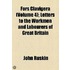 Fors Clavigera (Volume 4); Letters To The Workmen And Labourers Of Great Britain