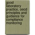 Good Laboratory Practice, Oecd Principles And Guidance For Compliance Monitoring
