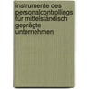 Instrumente Des Personalcontrollings Für Mittelständisch Geprägte Unternehmen door Lothar Winnen
