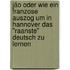 Jäo oder wie ein Franzose auszog um in Hannover das "raanste" Deutsch zu lernen