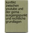 Konflikt Zwischen Youtube Und Der Gema - Ausgangspunkt Und Rechtliche Grundlagen