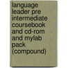 Language Leader Pre Intermediate Coursebook And Cd-rom And Mylab Pack (compound) door Ian Lebeau