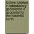 Lecture Tutorials In Introductory Geoscience & Geoportal For The Essential Earth