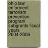 Ohio Law Enforment Terrorism Prevention Program Subgrants Fiscal Years 2004-2006 door United States Dept of Homeland