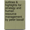Outlines & Highlights for Strategy and Human Resource Management by Peter Boxall by Peter Boxall