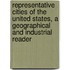 Representative Cities of the United States, a Geographical and Industrial Reader