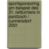Sportsponsoring am Beispiel des 31. Reitturniers in Panitzsch / Cunnersdorf 2001 door Antje Visser