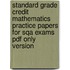 Standard Grade Credit Mathematics Practice Papers For Sqa Exams Pdf Only Version