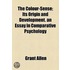 The Colour-Sense; Its Origin And Development. An Essay In Comparative Psychology
