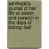 Winifrede's Journal of Her Life at Exeter and Norwich in the Days of Bishop Hall