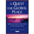 A Quest For Global Peace: Rotblat And Ikeda On War, Ethics And The Nuclear Threat