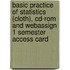 Basic Practice Of Statistics (Cloth), Cd-Rom And Webassign 1 Semester Access Card