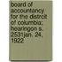 Board of Accountancy for the Distrcit of Columbia; Hearingon S. 2531jan. 24, 1922