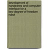 Development of Hardwares and Computer Interface for a Two-Degree-Of-Freedom Robot door United States Government