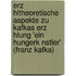 Erz Hltheoretische Aspekte Zu Kafkas Erz Hlung 'Ein Hungerk Nstler' (Franz Kafka)