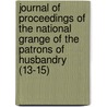 Journal Of Proceedings Of The National Grange Of The Patrons Of Husbandry (13-15) by National Grange