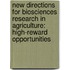 New Directions for Biosciences Research in Agriculture: High-Reward Opportunities