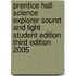 Prentice Hall Science Explorer Sound and Light Student Edition Third Edition 2005